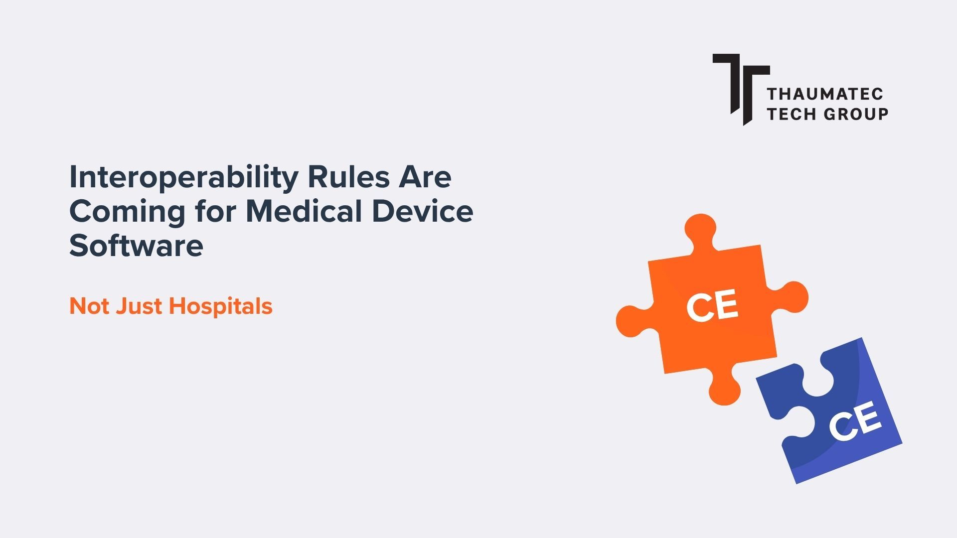 Interoperability Rules Are Coming for Medical Device Software, Not Just Hospitals